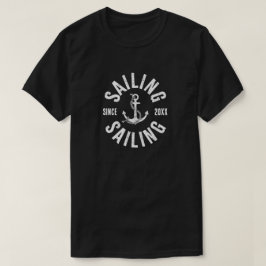 Sailing sinds 20XX T-Shirt