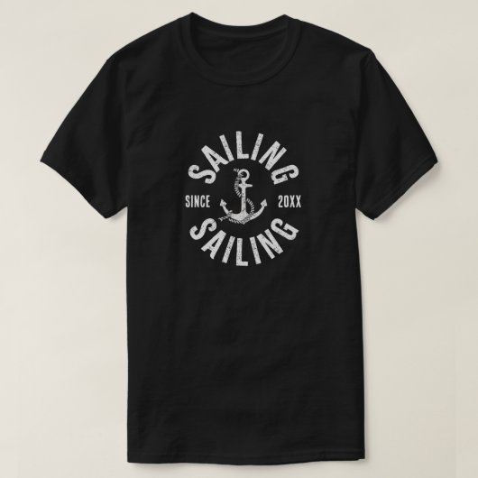 Sailing sinds 20XX T-Shirt (Design voorkant)