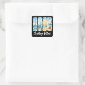Sailing Vibes - Voel de oceaan Vierkante Sticker (Tas)