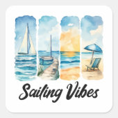 Sailing Vibes - Voel de oceaan Vierkante Sticker (Voorkant)