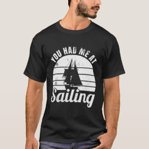 Sailor Joke Sailing Enthousiast Varen T-shirt