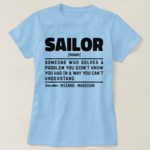 Sailor Noun Definition Seaman Crew Boating Cool T-shirt
