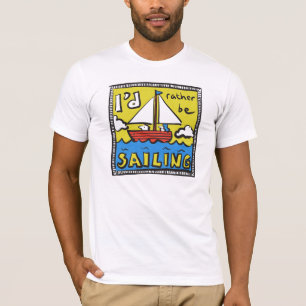 Sailor of Yachtsman Fun T-shirt