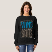 Sails Sailing Quotes Sayings Wind Trui (Voorkant volledig)