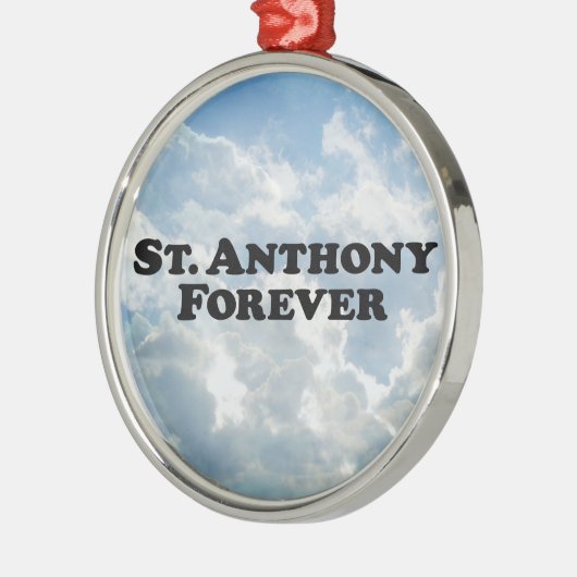 Saint Anthony Forever - Basic Metalen Ornament (Links)