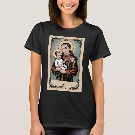 Saint Anthony, the kindest of saints T-shirt (Voorkant)
