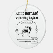 Saint Bernard Barking Logic Grappige hondeneigenaa Keramisch Ornament (Links)