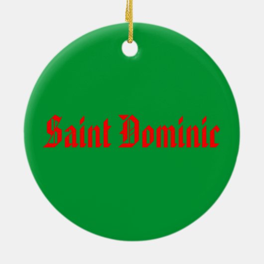 Saint Dominic* kerstversiering Keramisch Ornament (Achterkant)
