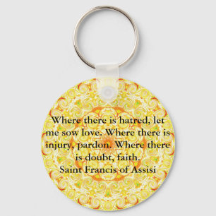 Saint Francis van Assisi citeert over liefde en ge Sleutelhanger