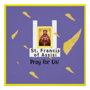 Saint Francis van Assisi Perfect Poster