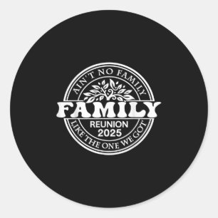 Saint Geen familie zoals degene die ik kreeg 2025  Ronde Sticker