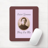 SAINT GEMMA PRAY VOOR MIJ MUISMAT (Met muis)