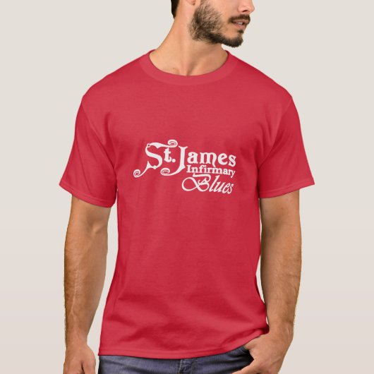 Saint James Infirmary Blues Tee T-shirt (Voorkant)