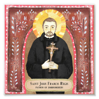 Saint John Francis Regis, Patron of Embroiderers Foto Afdruk