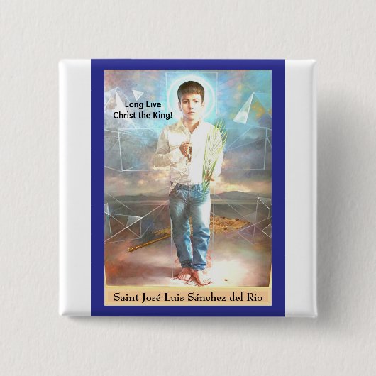 Saint José Luis Sánchez del Rio Kaart Vierkante Button 5,1 Cm (Voorkant)