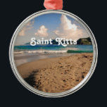 Saint Kitts Beach Metalen Ornament<br><div class="desc">Prachtig desolaatstrand in Saint Kitts.</div>