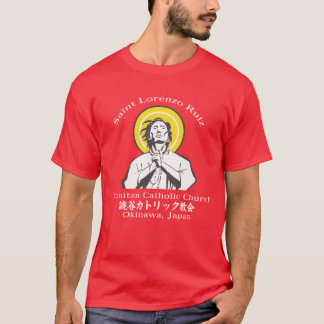 Saint Lorenzo Ruiz Yomitan Katholieke Kerk T-Shirt