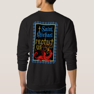 Saint Michael beschermt ons Sweatshirt