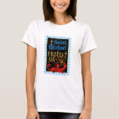 Saint Michael beschermt ons T-Shirt (Voorkant)