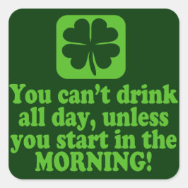 Saint Paddys Day Green Beer Quote Vierkante Sticker