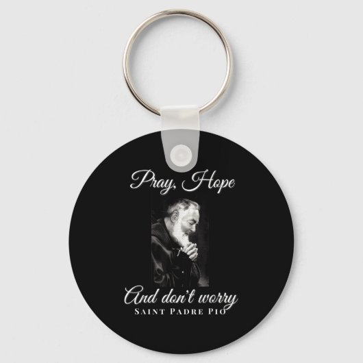 Saint Padre O Pray Hope Dont Worry Catholic Christ Sleutelhanger (Voorkant)
