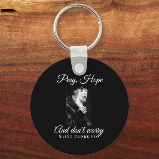 Saint Padre O Pray Hope Dont Worry Catholic Christ Sleutelhanger (Voorkant)