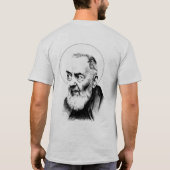 Saint Padre Pio heeft mijn katholieke zwart-wit T-shirt (Achterkant)