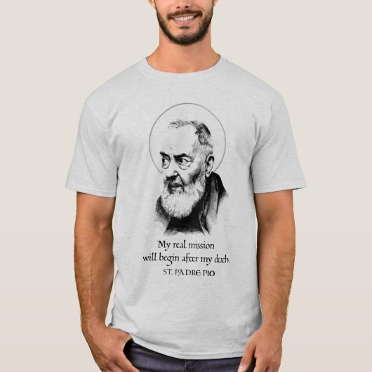 Saint Padre Pio heeft mijn katholieke zwart-wit T-shirt (Voorkant)