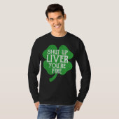Saint Paticks Day Shamrock Drinking Shut Up Liver  T-shirt (Voorkant volledig)