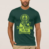 Saint Patrick is mijn Homeboy T-shirt (Voorkant)