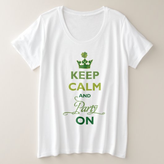 SAINT PATRICK Keep Calm Party op de Ierse Shamrock Grote Maat T-shirt (Design voorkant)