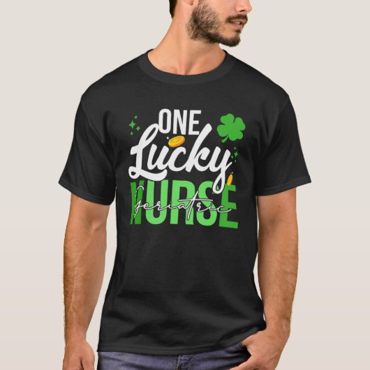Saint Patrick s Day Geriatric Nurse One Lucky Nurs T-shirt (Voorkant)