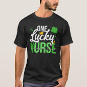Saint Patrick s Day Managed Care Nurse One Lucky N T-shirt (Voorkant)