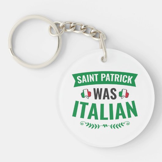 Saint Patrick was de Italiaanse St Patricks Day Sleutelhanger (Voorkant)