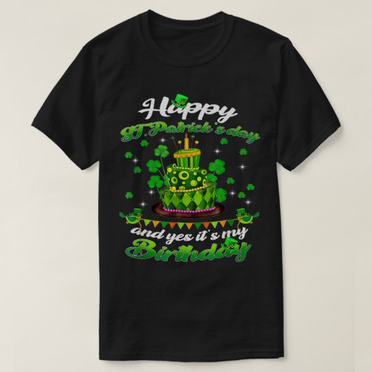 Saint Patricks Day Birthday Born on St Patricks Da T-shirt (Design voorkant)