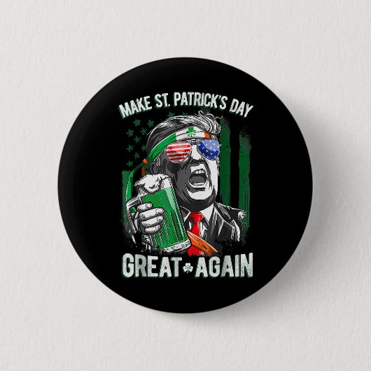 Saint Patrick's Day Geweldig weer Grappig Trump 1 Ronde Button 5,7 Cm (Voorkant)