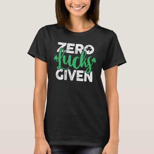 Saint Patrick's Day Irish C Shamrock Zero Lucks Gi T-shirt (Voorkant)