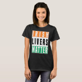 Saint Patrick's Day Irish Livers Matter T-shirt (Voorkant volledig)
