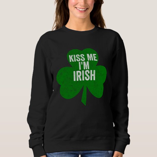 Saint Patrick's Day Kus Me Ik Ben Iers Trui (Voorkant)