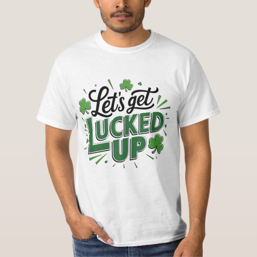 Saint Patrick's Day - Laten we grappig zijn T-shirt (Voorkant)