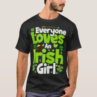 Saint Patricks Iedereen houdt van een Iers meisje  T-shirt