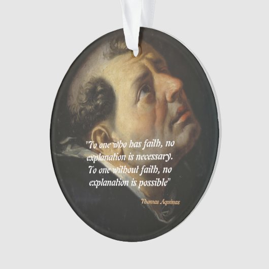 Saint Thomas Aquinas citaat over geloof Ornament (voorkant)
