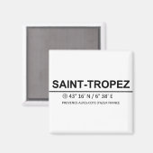 Saint Tropez Coordinaten - Saint Tropez-coördinaat Magneet (Voorkant / Achterkant)