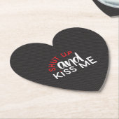 Saint valentin "Shut Up and Kiss Me" Kartonnen Onderzetters (Gekanteld)