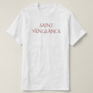 SAINT VENGEANCE T-SHIRT