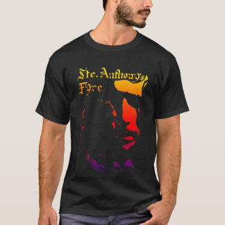 Sainte Anthony's Fyre Shirt