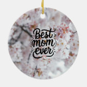 Sakura Roze Elegant Beste Moeder Ooit Moederdag Keramisch Ornament (Achterkant)