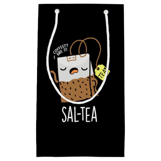 Sal-tea Funny Tea Pun Dark BG Klein Cadeauzakje (Voorkant)