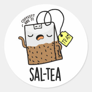 Sal-thee Grappige Thee Woordspeling  Ronde Sticker