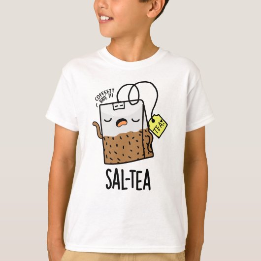 Sal-thee Grappige Thee Woordspeling T-shirt (Voorkant)